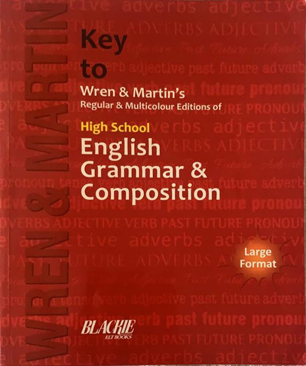 Key to Wren and Martin highest school English grammar