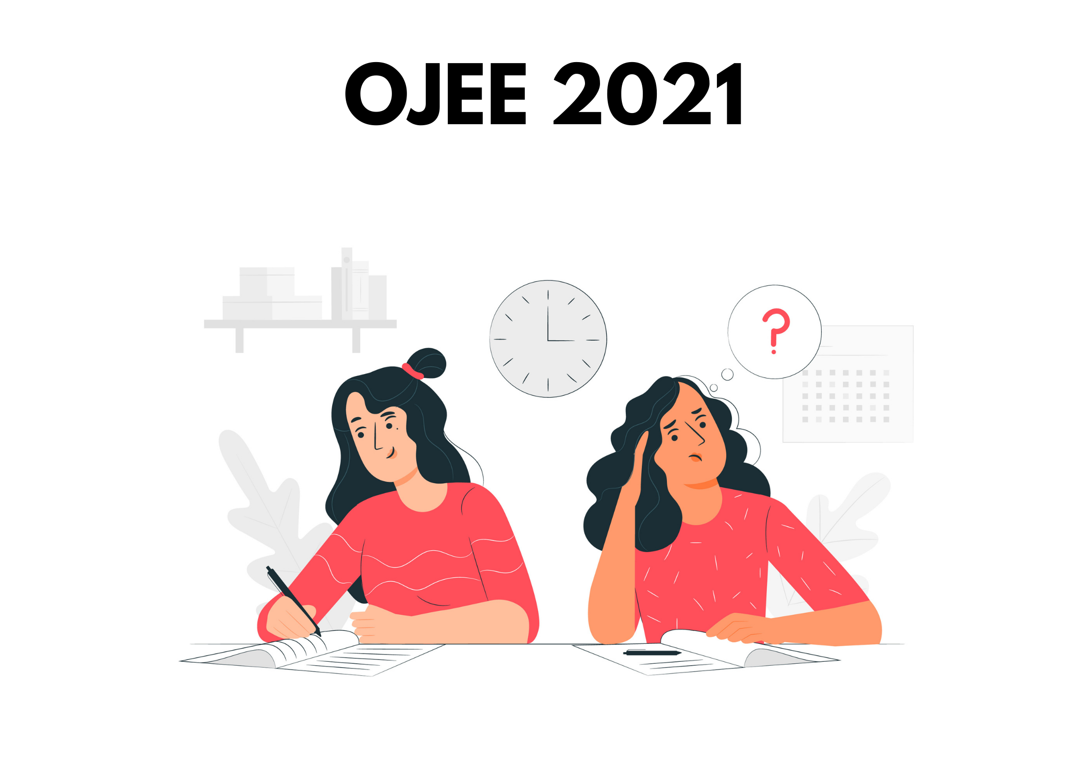 OJEE 2021 Application Form, Exam Dates, Eligibility, Exam Pattern, Syllabus