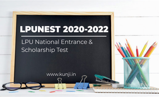 LPU National Entrance & Scholarship Test (LPUNEST) 2020-2022