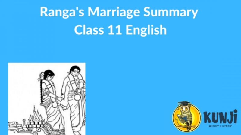 NCERT Solutions for 11th Class English Chapter Ranga’s Marriage