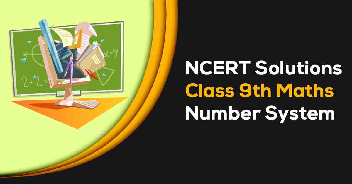 NCERT Solutions for Class 9 Maths Chapter 1 Number Systems